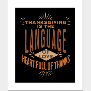 THANKS GIVING IS A LANGUAGE OF LOVE Posters and Art